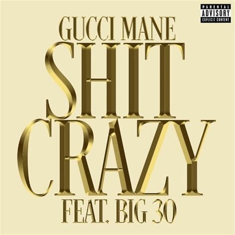 abc/gucci mane shit crazy lyrics feat big30